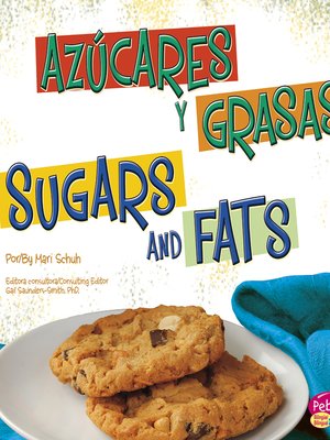 cover image of Azúcares y grasas / Sugars and Fats